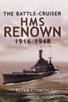 The Battle-Cruiser HMS Renown 1916-48